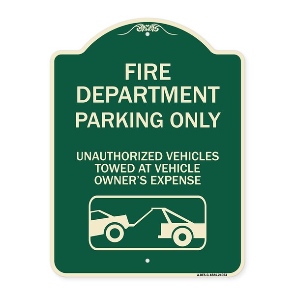 Fire Department Parking Unauthorized Vehicles Towed Owner Expense Alum, 18" L, 24" H, G-1824-24023